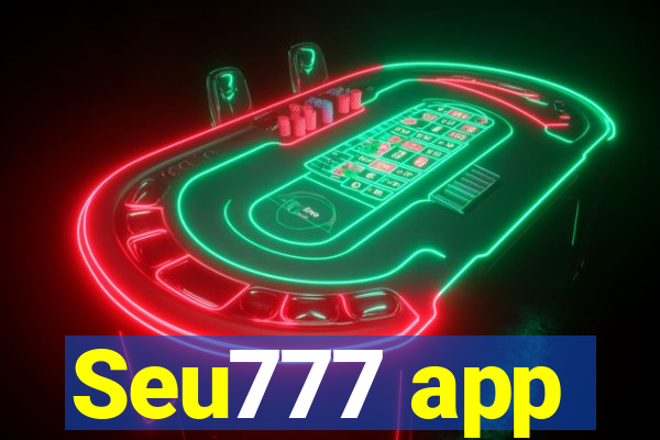 Seu777 app